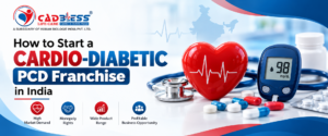 How to start a Cardiac-diabetic PCD pharma in India
